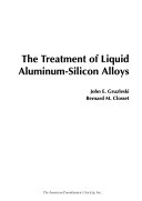 The Treatment of Liquid Aluminum-silicon Alloys BY Gruzleski - Scanned Pdf